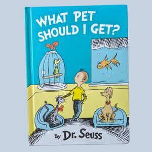 What Pet Should I Get?  By Dr. Seuss